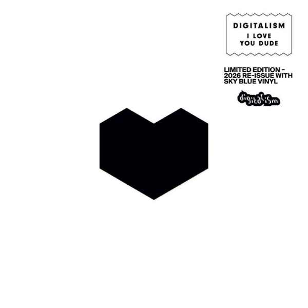 Digitalism - I Love You Dude (2026 Re-Issue) i gruppen VINYL / Kommende / Pop-Rock hos Bengans Skivbutik AB (5695667)