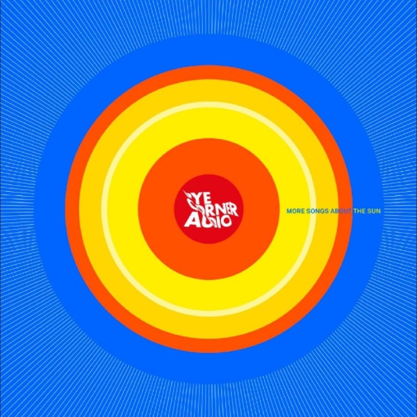 Pye Corner Audio - More Songs About The Sun i gruppen VINYL / Kommende / Pop-Rock hos Bengans Skivbutik AB (5695696)