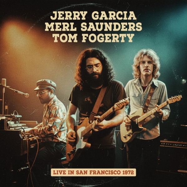 Jerry Garcia Merl Saunders Tom Fo - San Francisco 1972 i gruppen VINYL / Kommende / Pop-Rock hos Bengans Skivbutik AB (5695808)