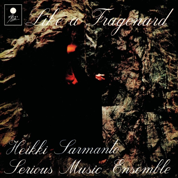Heikki Sarmanto Serious Music Ensem - Like A Fragonard i gruppen CD / Kommende / Jazz hos Bengans Skivbutik AB (5695823)