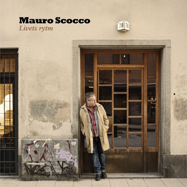 Mauro Scocco - Livets Rytm i gruppen CD / Kommende / Pop-Rock,Svensk Musikkk hos Bengans Skivbutik AB (5695828)