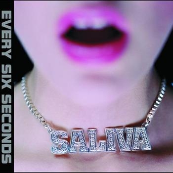 Saliva - Every Six Seconds i gruppen CD / Toppselgere hos Bengans Skivbutik AB (5695930)