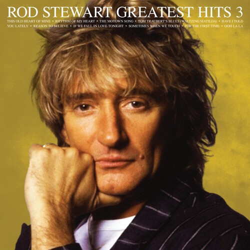 Rod Stewart - Greatest Hits, Vol. 3 i gruppen CD / Kommende / Pop-Rock hos Bengans Skivbutik AB (5696139)