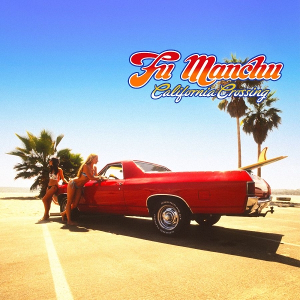 Fu Manchu - California Crossing 25Th Anniversar i gruppen VINYL / Kommende / Pop-Rock hos Bengans Skivbutik AB (5696206)