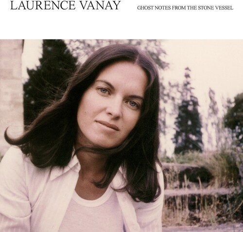 Laurence Vanay - Ghost Notes From The Stone Vessel i gruppen VINYL / Toppselgere hos Bengans Skivbutik AB (5696238)