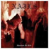 Nails - Abandon All Life i gruppen CD hos Bengans Skivbutik AB (569657)