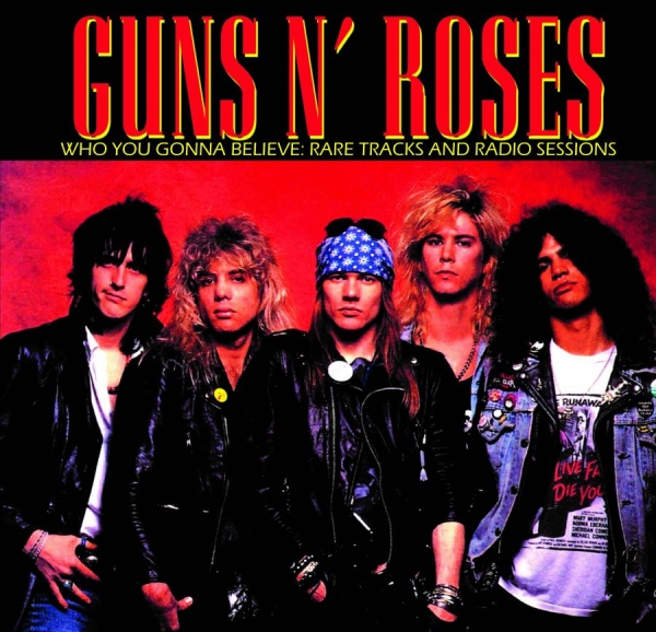 Guns N' Roses - Who You Gonna Believe: Rare Tracks i gruppen VINYL / Metal hos Bengans Skivbutik AB (5696749)