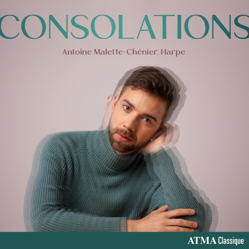 Malette-Chenier Antoine - Consolations - Works For Solo Harp i gruppen CD / Klassisk hos Bengans Skivbutik AB (5696874)