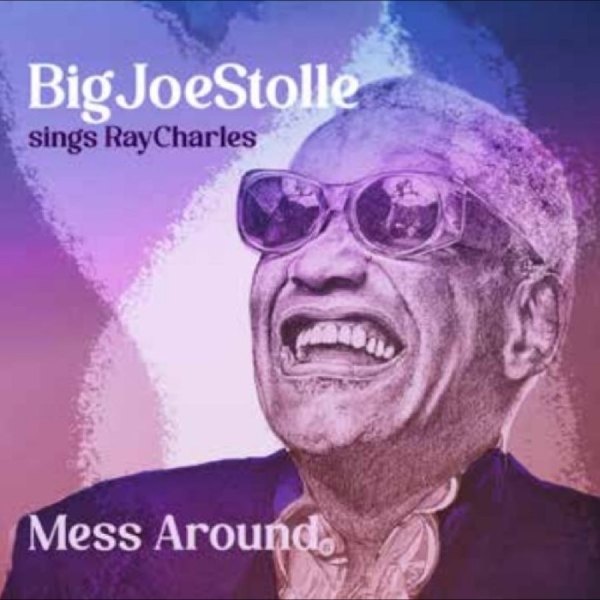 Big Joe Stolle - Mess Around - Big Joe Stolle Sings i gruppen CD / Kommende / Pop-Rock hos Bengans Skivbutik AB (5697395)