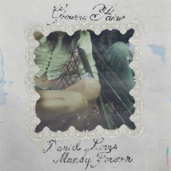 Growing Pains - Daniel Loves Mandy Forever i gruppen CD / Kommende / Pop-Rock hos Bengans Skivbutik AB (5697426)