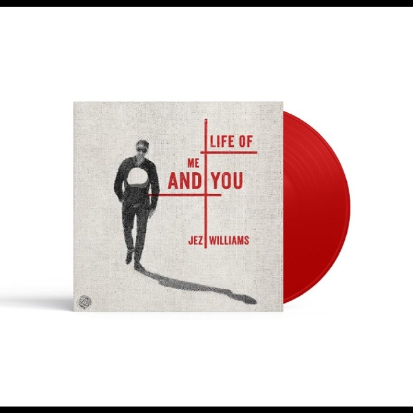 Jez Williams - Life Of Me And You i gruppen VINYL / Kommende / Pop-Rock hos Bengans Skivbutik AB (5697511)