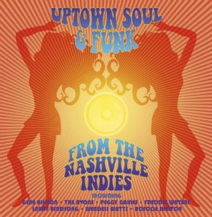Blandade Artister - Uptown Soul & Funk - From Nashville i gruppen CD / RnB-Soul hos Bengans Skivbutik AB (569774)