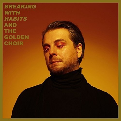 & the Golden Choir - Breaking With Habits (CD, Digipack) i gruppen CD / Toppselgere hos Bengans Skivbutik AB (5697856)