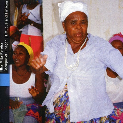 Nha Mita Pereira - Cape Verde: Batuque & Finacon i gruppen CD / Toppselgere hos Bengans Skivbutik AB (5697887)