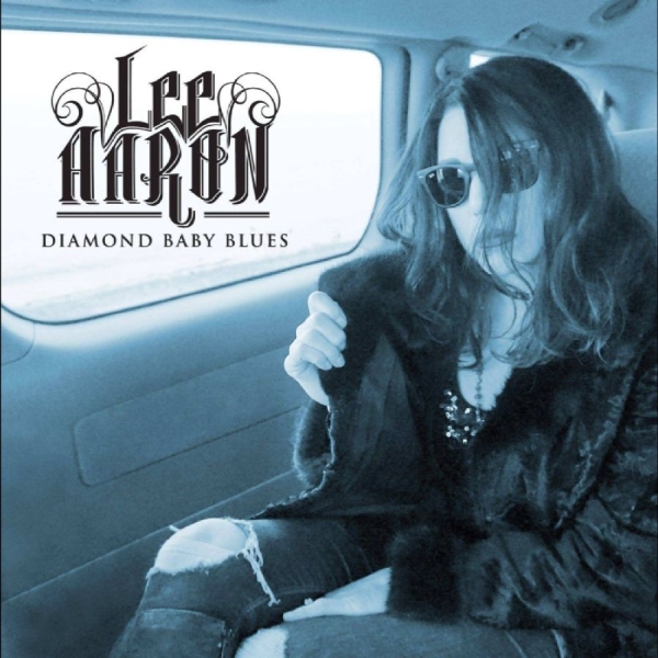Lee Aaron - Diamond Baby Blues i gruppen CD / Mest forhåndsbestilt hos Bengans Skivbutik AB (5697977)