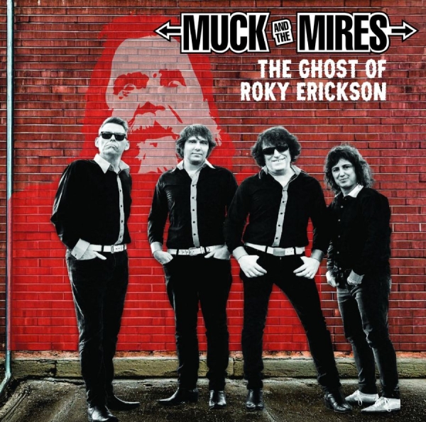 Muck And The Mires - Ghost Of Roky Erickson The Ep (7