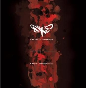 Moth Gatherer - A Bright Celestial Light i gruppen CD hos Bengans Skivbutik AB (569986)