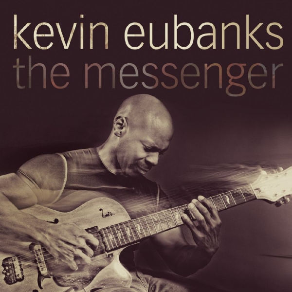 Eubanks Kevin - The Messenger i gruppen Annet /  hos Bengans Skivbutik AB (570229)