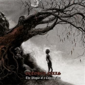 October Falls - Plague Of A Coming Age i gruppen CD hos Bengans Skivbutik AB (570607)