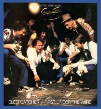 Little River Band - Sleeper Catcher/First Under The Wir i gruppen CD / Toppselgere hos Bengans Skivbutik AB (570777)