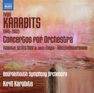 Karabits / Silvestrov - Concertos For Orchestra i gruppen CD hos Bengans Skivbutik AB (571039)
