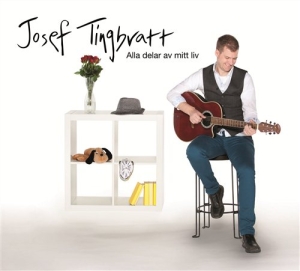 Tingbratt Josef - Alla Delar Av Mitt Liv i gruppen CD hos Bengans Skivbutik AB (571142)