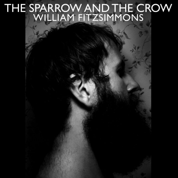 Fitzsimmons William - Sparrow And The Crow i gruppen CD / Toppselgere hos Bengans Skivbutik AB (571837)