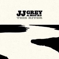 Grey Jj & Mofro - This River i gruppen CD / Pop hos Bengans Skivbutik AB (572161)