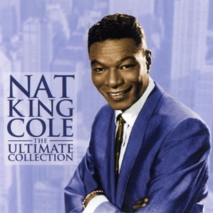 Nat King Cole - The Ultimate Collection i gruppen Labels /  hos Bengans Skivbutik AB (572526)