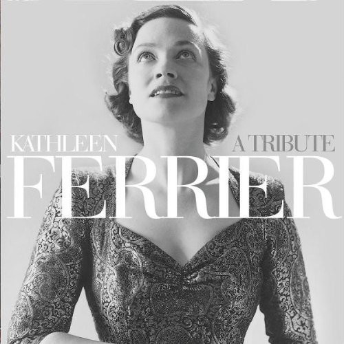 Ferrier Kathleen Sopran - Tribute i gruppen CD / Klassisk hos Bengans Skivbutik AB (573904)