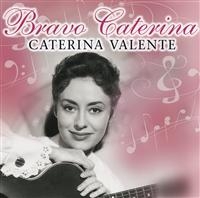Valente  Caterina - Bravo Caterina i gruppen CD hos Bengans Skivbutik AB (574145)