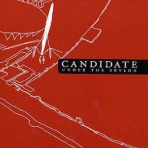 Candidate - Under The Skylon i gruppen CD hos Bengans Skivbutik AB (574487)