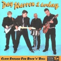 Warren Day And Today - Close Enough For Rock'n'roll i gruppen CD hos Bengans Skivbutik AB (574916)