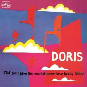 Doris - Did You Give The World Some Love Today Baby (CD) i gruppen CD / RNB, Disco & Soul hos Bengans Skivbutik AB (575441)