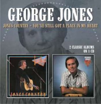 Jones George - Jones Country / You've Still Got A i gruppen CD / Toppselgere hos Bengans Skivbutik AB (575852)