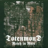 Totenmond - Reich In Rost (Digi) i gruppen CD hos Bengans Skivbutik AB (577075)