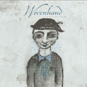 Wovenhand - Consider The Birds i gruppen CD / Toppselgere hos Bengans Skivbutik AB (578590)
