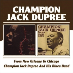 Dupree Champion Jack - From New Orleans To Chicago/Champio i gruppen CD / Pop-Rock hos Bengans Skivbutik AB (578660)