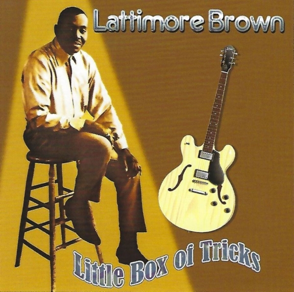 Brown Lattimore - Little Box Of Tricks i gruppen CD / RNB, Disco & Soul hos Bengans Skivbutik AB (578725)
