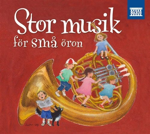 Blandade Artister - Stor Musik För Små Öron i gruppen cdonuppdat / CDON Jazz Klassisk NX hos Bengans Skivbutik AB (578944)
