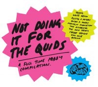 Various Artists - Not Doing It For The Quids - Full T i gruppen CD / Pop-Rock hos Bengans Skivbutik AB (579555)