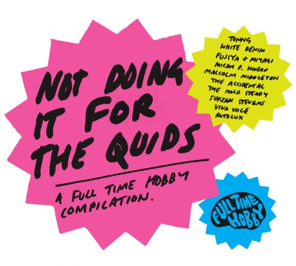 Various Artists - Not Doing It For The Quids - Full T i gruppen CD / Toppselgere hos Bengans Skivbutik AB (579555)