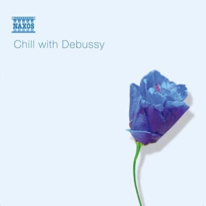 Debussy Claude - Chill With Debussy i gruppen CD hos Bengans Skivbutik AB (579590)