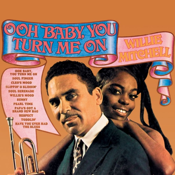 Mitchell Willie - Oh Baby,You Turn Me On i gruppen CD / Toppselgere hos Bengans Skivbutik AB (580373)