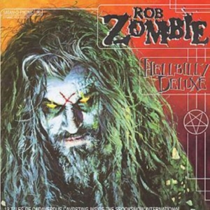Rob Zombie - Hellbilly Deluxe i gruppen Labels /  hos Bengans Skivbutik AB (582091)