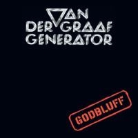 Van Der Graaf Generator - Godbluff i gruppen CD / Pop hos Bengans Skivbutik AB (582188)
