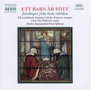 Örebro Kammarkör - Ett Barn Är Fött i gruppen CD / Klassisk hos Bengans Skivbutik AB (583523)