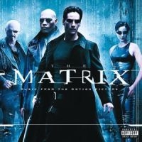 THE MATRIX SOUNDTRACK - MUSIC FROM AND INSPIRED BY THE i gruppen CD hos Bengans Skivbutik AB (585466)