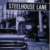 STEELHOUSE LANE - METALLIC BLUE i gruppen MK Test 4 hos Bengans Skivbutik AB (587251)