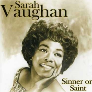 Vaughan Sarah - Sinner Or Saint i gruppen CD hos Bengans Skivbutik AB (588618)